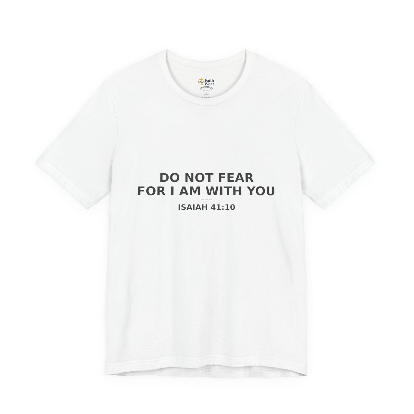 Inspirational Christian Tee: "Do Not Fear for I Am With You", Faith-based Shirt, Motivational Gift, Unisex Casual Wear, Spiritual [...]