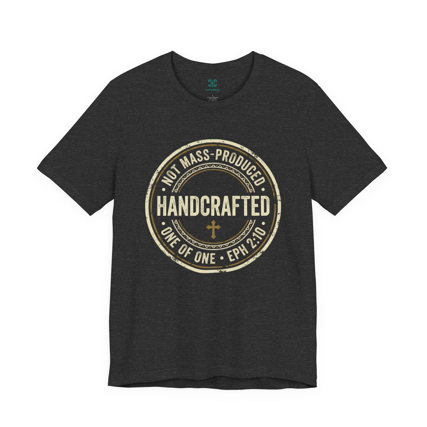 Handcrafted Badge T-Shirt | Christian Ephesians 2:10 Scripture Tee