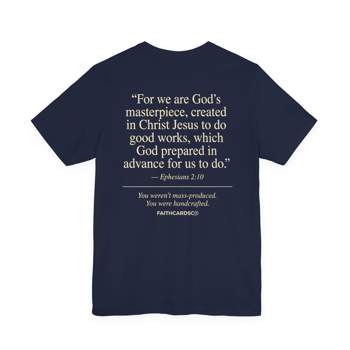 Handcrafted Badge T-Shirt | Christian Ephesians 2:10 Scripture Tee