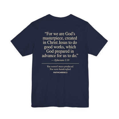 Handcrafted Badge T-Shirt | Christian Ephesians 2:10 Scripture Tee