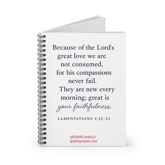 Christian Spiral Notebook Journal - Lamentations 3:22-23