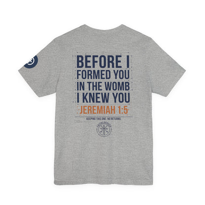 Planned Typography Tee | Christian Scripture Jeremiah 1:5 Shirt