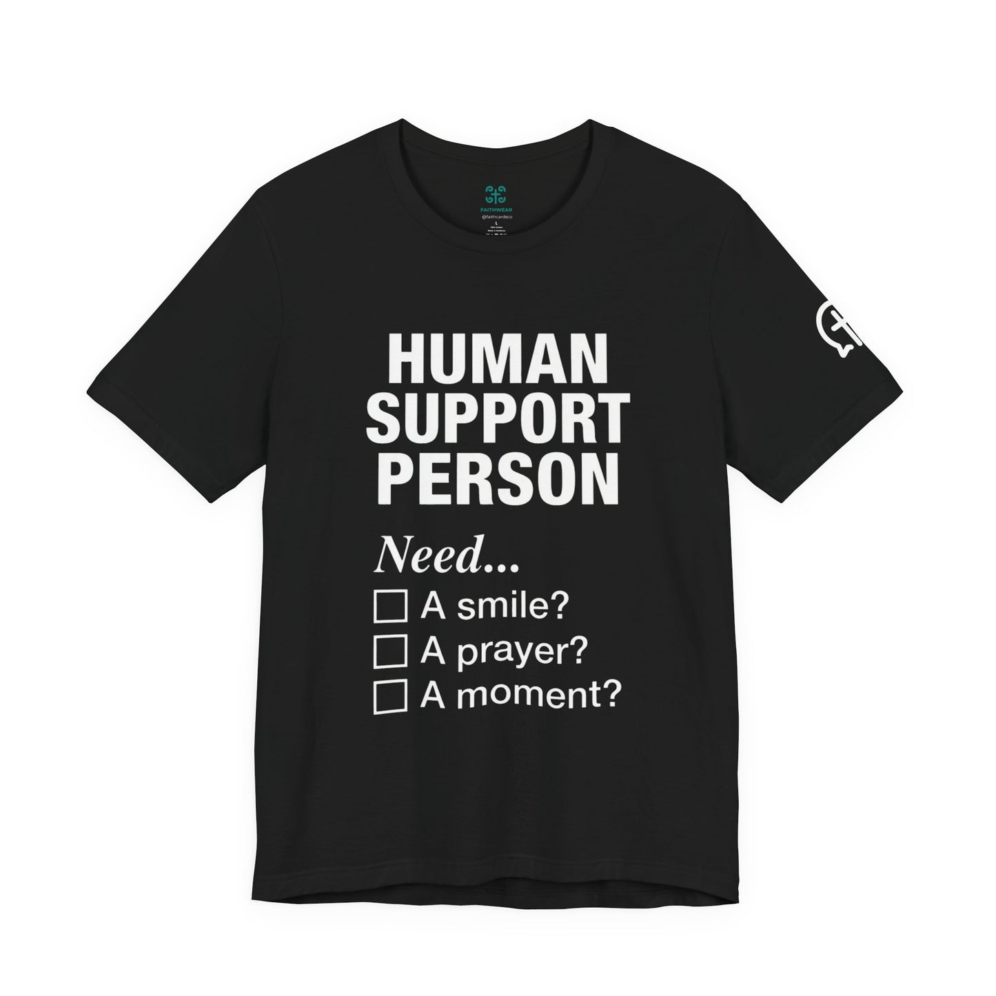 Human Support Person Tee | Smile Prayer Moment, Mental Health Ally Shirt