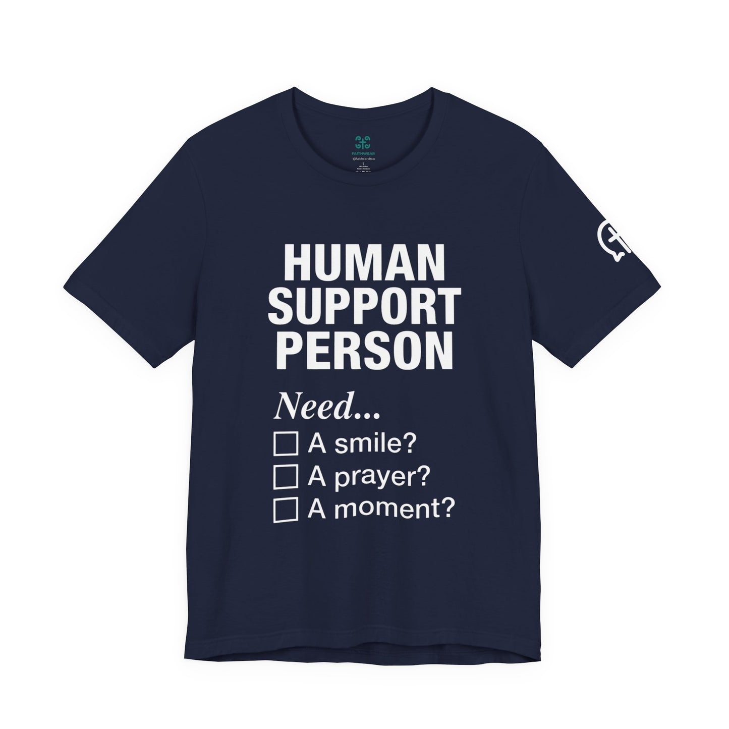 Human Support Person Tee | Smile Prayer Moment, Mental Health Ally Shirt