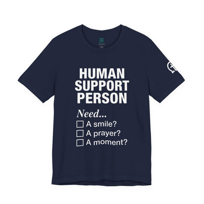 Human Support Person Tee | Smile Prayer Moment, Mental Health Ally Shirt