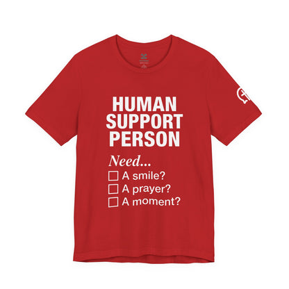 Human Support Person Tee | Smile Prayer Moment, Mental Health Ally Shirt