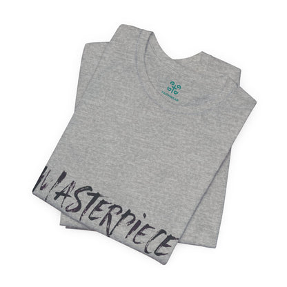 Masterpiece Handcrafted by the Creator T-Shirt MASTERPIECE Ephesians 2:10