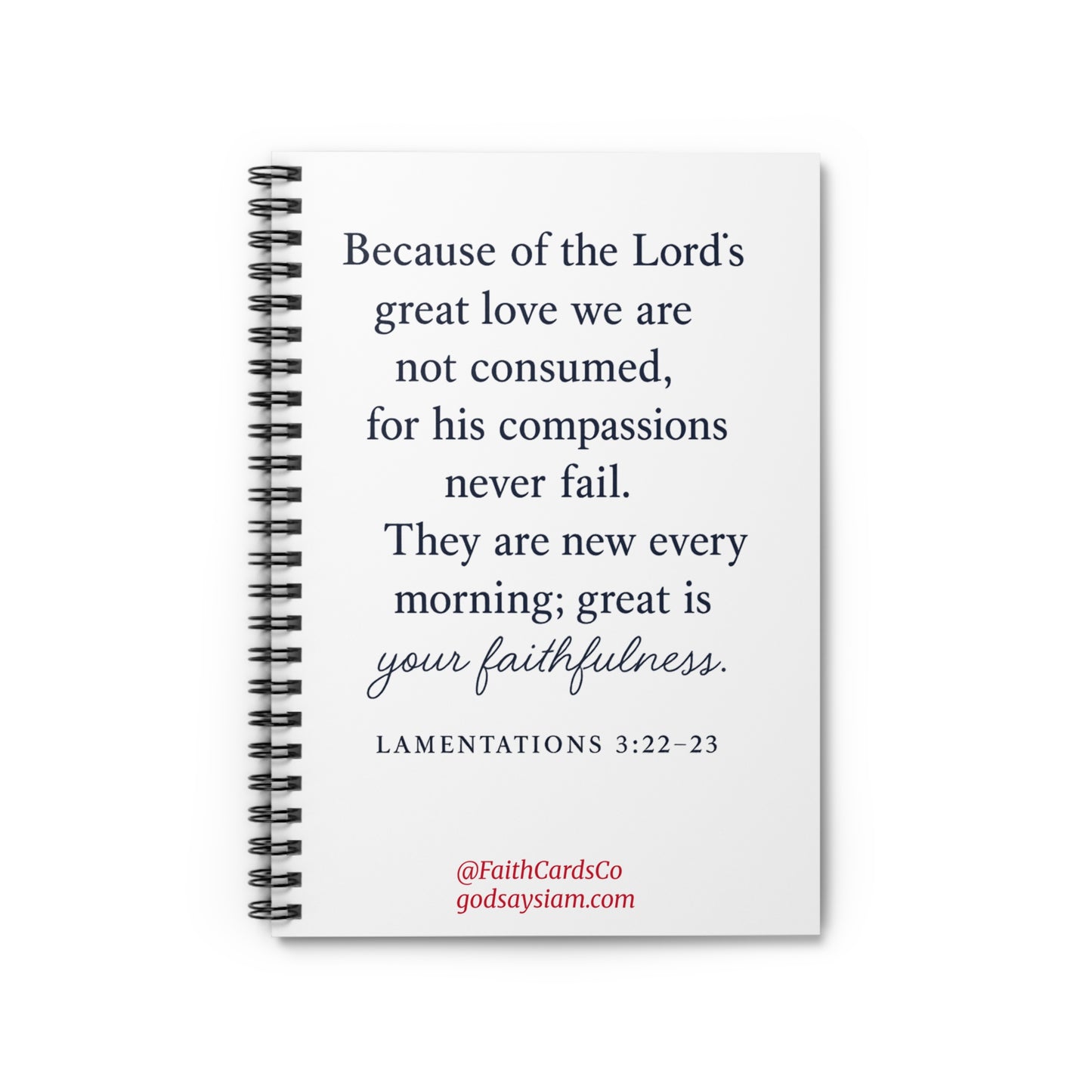 Christian Spiral Notebook Journal - Lamentations 3:22-23