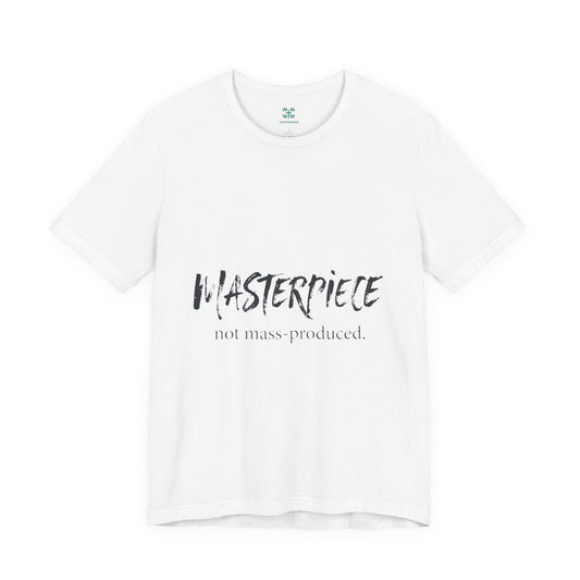 Masterpiece Handcrafted by the Creator T-Shirt MASTERPIECE Ephesians 2:10
