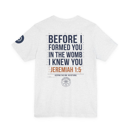 Planned Typography Tee | Christian Scripture Jeremiah 1:5 Shirt