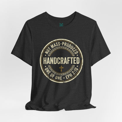 Handcrafted Badge T-Shirt | Christian Ephesians 2:10 Scripture Tee