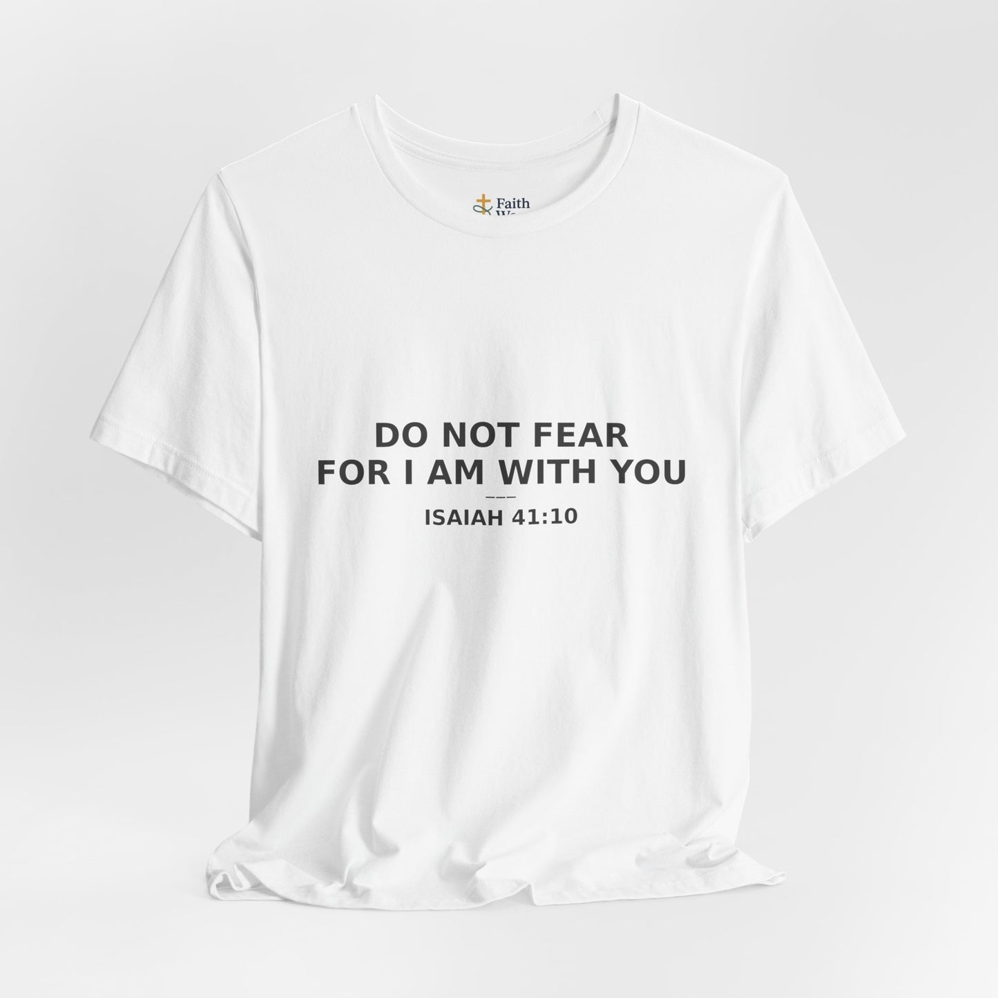Inspirational Christian Tee: "Do Not Fear for I Am With You", Faith-based Shirt, Motivational Gift, Unisex Casual Wear, Spiritual [...]
