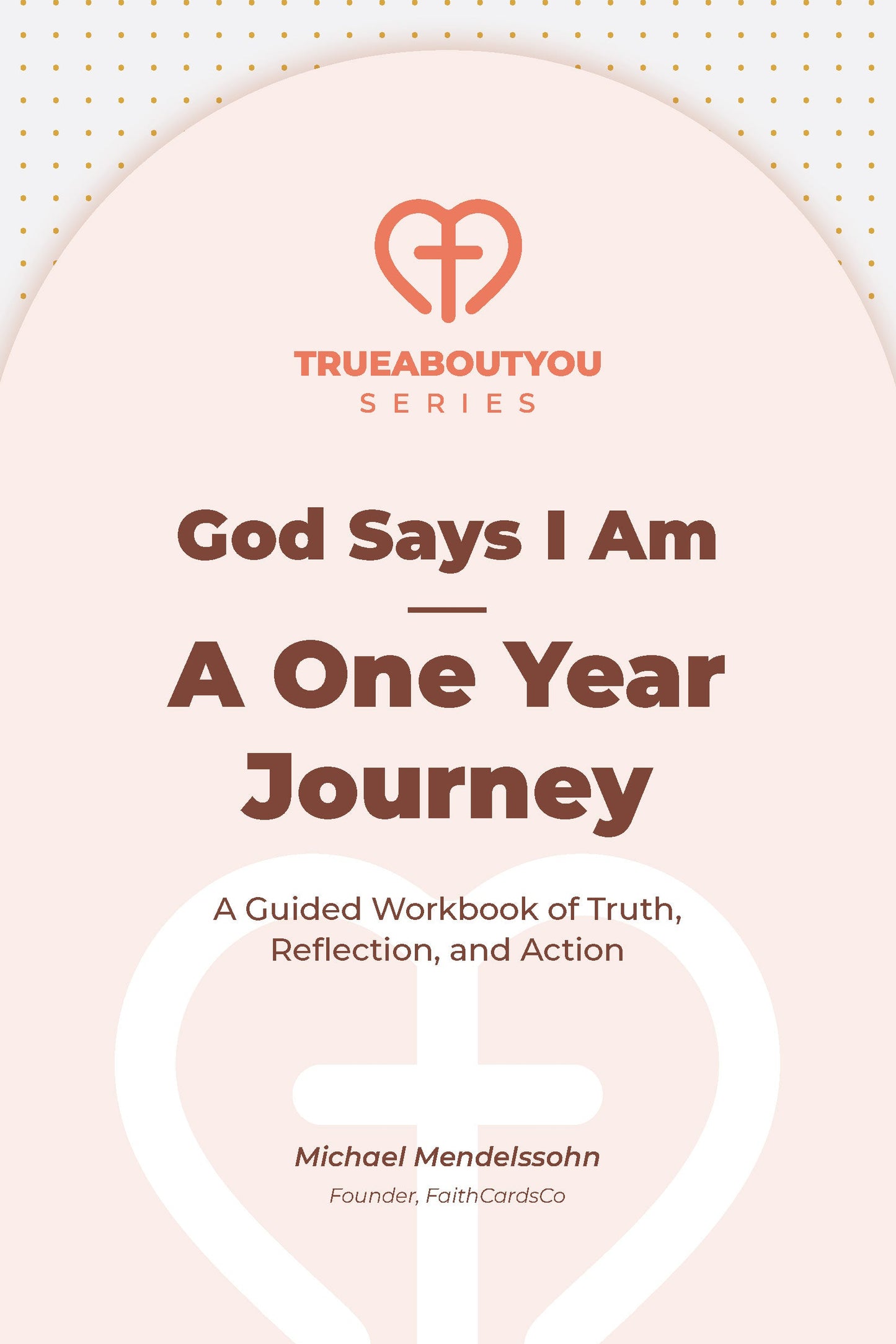 GodSaysIAm One Year Devotional