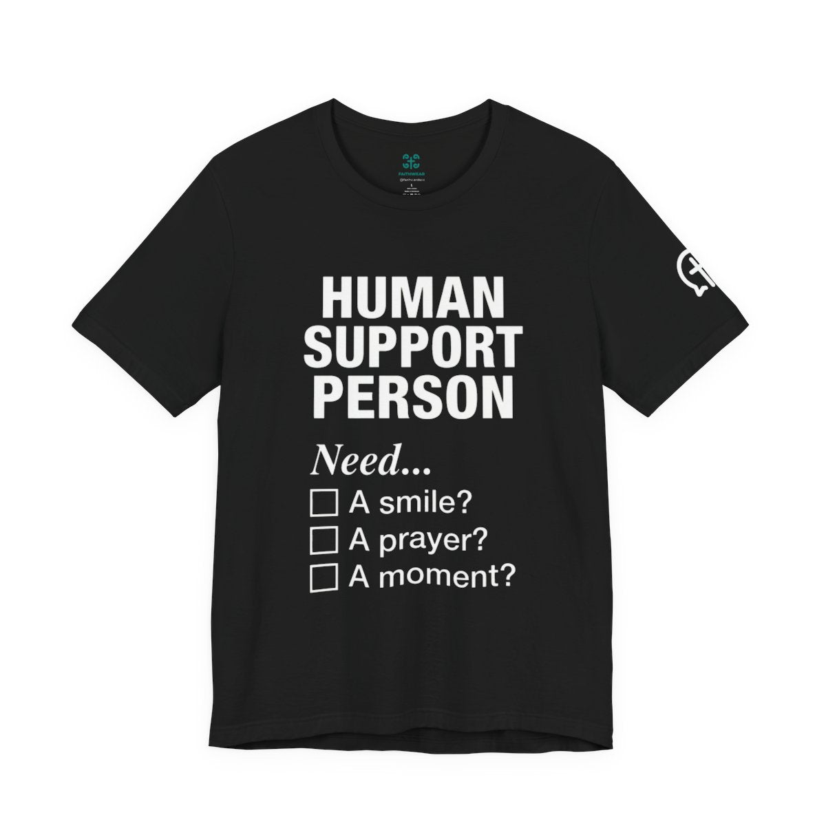 Human Support Person Tee | Smile Prayer Moment, Mental Health Ally Shirt
